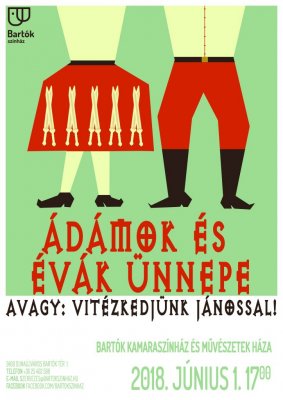Ádámok és Évák Ünnepe Avagy: Vitézkedjünk Jánossal