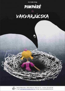 Pimpáré és Vakvarjúcska