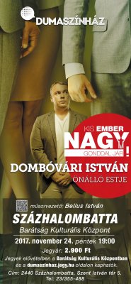 Kis ember nagy gonddal jár