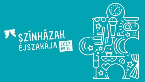 Színházak Éjszakája 2017 - Jurányi Ház Színházak Éjszakája 2017 - Jurányi Ház