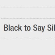 Black to say silence