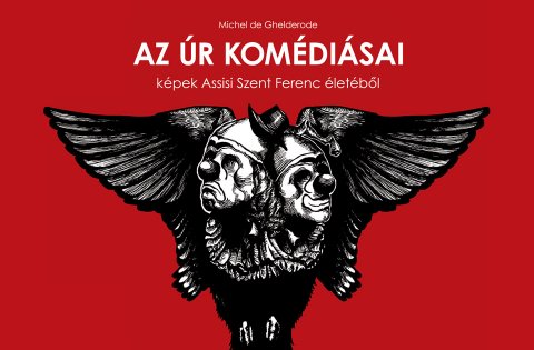 Az Úr komédiásai Az Úr komédiásai