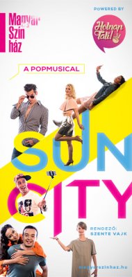 SunCity – a HOLNAP TALI!-musical SunCity – a HOLNAP TALI!-musical